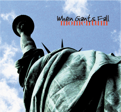 When Giants Fall - Momentum